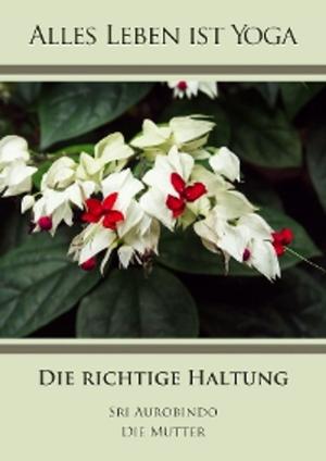 Cover of the book Die innere Haltung by Sri Aurobindo