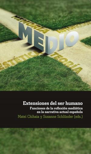 Cover of the book Extensiones del ser humano by María Helena Rueda
