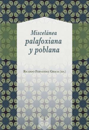 Cover of the book Miscelánea palafoxiana y poblana by Philip R. Stover