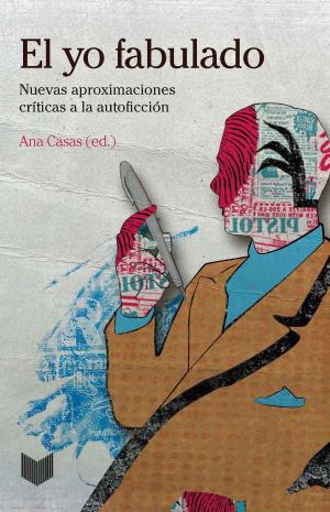 Cover of the book El yo fabulado by Enric Bou