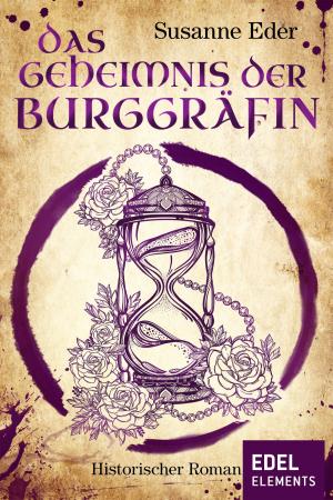 Cover of the book Das Geheimnis der Burggräfin by Laura Thorne