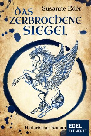 Cover of the book Das zerbrochene Siegel by Susanne Eder