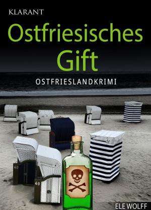 Cover of the book Ostfriesisches Gift - Ostfrieslandkrimi. by Sina Jorritsma