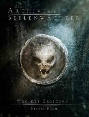 Cover of the book Die Archive der Seelenwächter: Weg des Kriegers by Paige Ross, Mya Carter, Ruby Ellis, Piper Mitchell