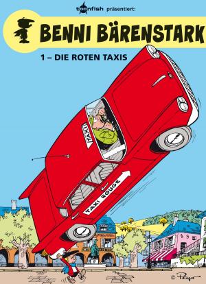 Book cover of Benni Bärenstark Bd. 1: Die roten Taxis