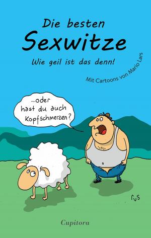 Cover of the book Die besten Sexwitze by Clarissa Moor