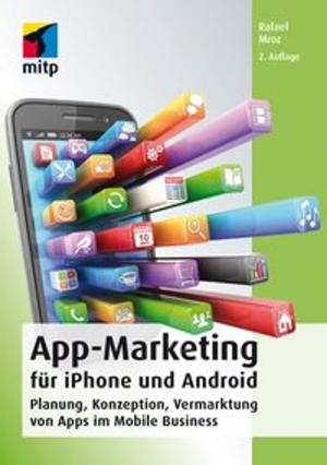 Cover of the book App-Marketing für iPhone und Android by Sebastian Raschka, Vahid Mirjalili