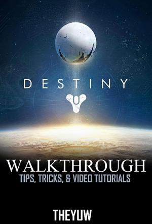 Cover of the book Destiny by Hiddenstuff Guides
