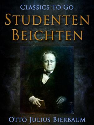 Cover of the book Studentenbeichten by Charles Robert Maturin