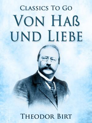Cover of the book Von Haß und Liebe by R. M. Ballantyne