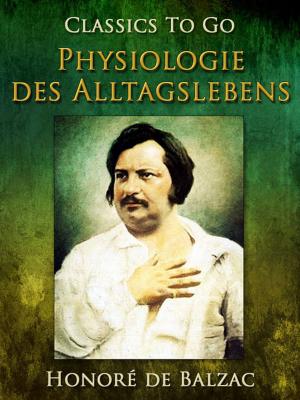 Cover of the book Physiologie des Alltagslebens by Virginia Woolf