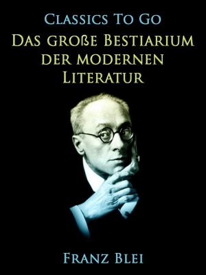 Book cover of Das große Bestiarium der modernen Literatur