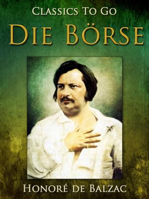 Cover of the book Die Börse by Friedrich Gerstäcker