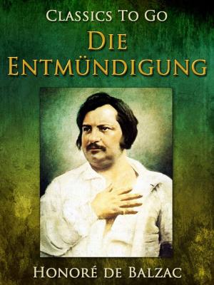 Cover of the book Die Entmündigung by Edgar Allan Poe