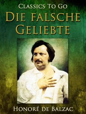 Cover of the book Die falsche Geliebte by Scholem Alejchem