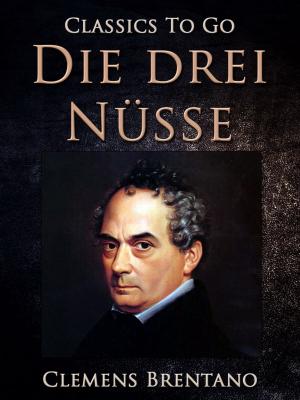 Cover of the book Die drei Nüsse by Robert W. Chambers