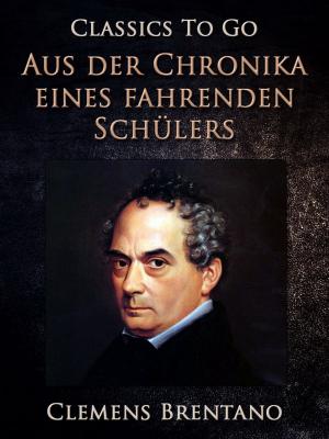 Cover of the book Aus der Chronika eines fahrenden Schülers (Zweite Fassung) by Georg Büchner