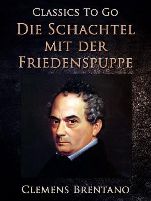 Book cover of Die Schachtel mit der Friedenspuppe