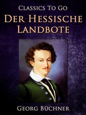 Cover of the book Der Hessische Landbote by Honoré de Balzac