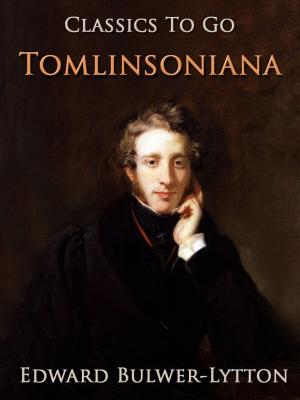 Cover of the book Tomlinsoniana by Edward Bellamy