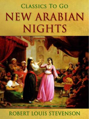 Cover of the book New Arabian Nights by Edward Bulwer-Lytton