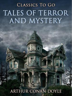 Cover of the book Tales of Terror and Mystery by Jr. Horatio Alger