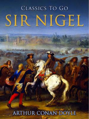 Cover of the book Sir Nigel by Emile Zola