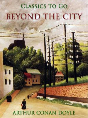Cover of the book Beyond the City by Anton Chekhov