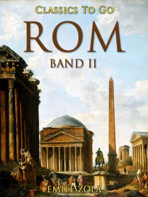 Cover of the book Rom - Band II by Marie Belloc Lowndes