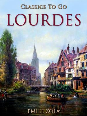 Cover of the book Lourdes by J. S. Fletcher