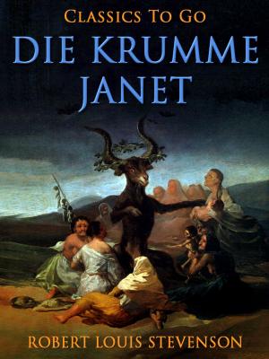Cover of the book Die krumme Janet by Alexandre Dumas