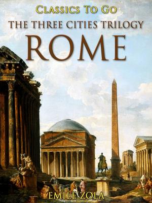 Cover of the book The Three Cities Trilogy: Rome by Edgar Rice Borroughs