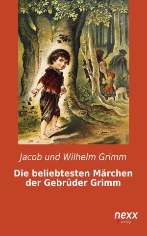 Book cover of Die beliebtesten Märchen der Gebrüder Grimm