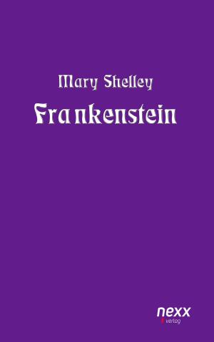 Cover of the book Frankenstein by Marie Freifrau von Ebner-Eschen