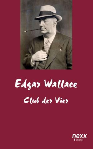 Cover of the book Club der Vier by Edgar Wallace