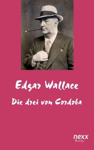 Cover of the book Die drei von Cordova by Edgar Wallace