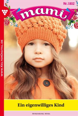 bigCover of the book Mami 1802 – Familienroman by 