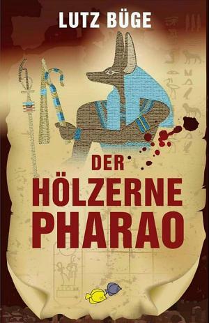 Cover of Der hölzerne Pharao