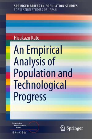 Cover of the book An Empirical Analysis of Population and Technological Progress by Hiroaki Nomori, Morihito Okada