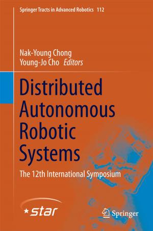 Cover of the book Distributed Autonomous Robotic Systems by Kiyo Kurisu