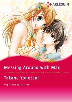Cover of the book MESSING AROUND WITH MAX by Carol Ericson