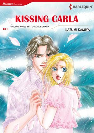 Cover of the book KISSING CARLA by Melanie Milburne