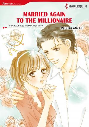 Cover of the book MARRIED AGAIN TO THE MILLIONAIRE by Robyn Donald