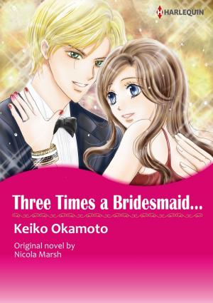 Book cover of THREE TIMES A BRIDESMAID...