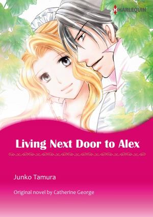 Book cover of LIVING NEXT DOOR TO ALEX