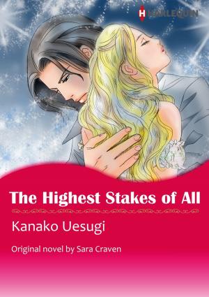 Cover of the book THE HIGHEST STAKES OF ALL by Tara Taylor Quinn
