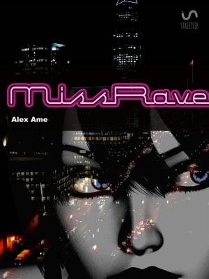 Cover of the book Miss Rave by scott wellinger