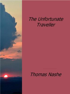 Book cover of The Unfortunate Traveller