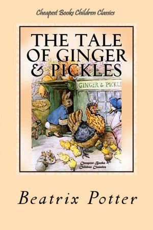 Cover of the book The Tale of Ginger and Pickles by Nikola Tesla