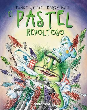 Cover of the book El pastel revoltoso by Javier Sáez Castán